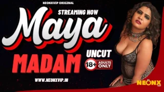 Maya Madam – 2024 – Hindi Uncut Hot Short Film – Neonx