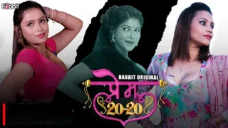 Prem 20-20 – S01E01 – 2024 – Hindi Hot Web Series – HabbitMovies