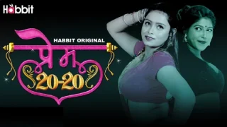 Prem 20-20 – S01E02 – 2024 – Hindi Hot Web Series – HabbitMovies