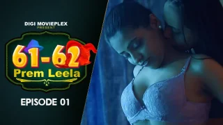 Prem Leela – E01 – 2023 – Hindi Hot Web Series – DigiMoviePlex