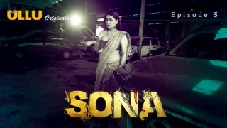 Sona Part 2 – S01E01 – 2024 – Hindi Hot Web Series – Ullu