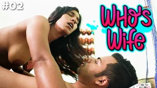 Whos Wife – E02 – 2021 – Hindi Hot Web Series – CLIFFMovies