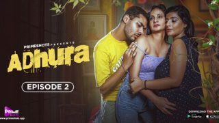 Adhura – E02 – 2024 – Hindi Hot Web Series – PrimeShots