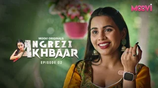 Angregi Akhbar – E02 – 2024 – Hindi Hot Web Series – Moovi