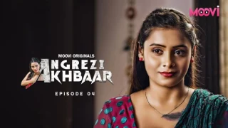 Angregi Akhbar – E04 – 2024 – Hindi Hot Web Series – Moovi