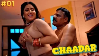 Chaadar – E01 – 2024 – Hindi Hot Web Series – Nazar