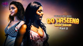 Do Haseena – E03 – Hindi Hot Web Series – WowEntertainment