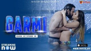 Garmi – S02E05 – 2024 – Hindi Uncut Hot Web Series – TriFlicks