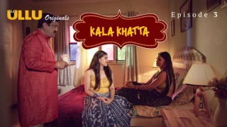 Kala Khatta Part 1 – E03 – 2024 – Hindi Hot Web Series – Ullu