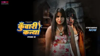 Kuwari Kanya – E02 – 2024 – Hindi Uncut Hot Web Series – Moodx