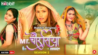 Mr. Chourasiya – S02E07 – 2024 – Hindi Hot Web Series – HabbitMovies