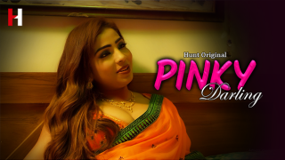 Pinky Darling – E03 – 2023 – Hindi Hot Web Series – HuntCinema