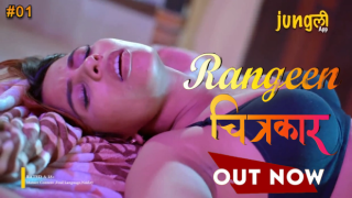 Rangeen Chitrakaar – E01 – 2024 – Hindi Hot Web Series – Junglee