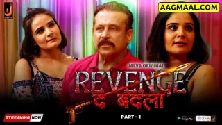 Revenge the Badla – P01 – 2024 – Hindi Hot Web Series – Jalva