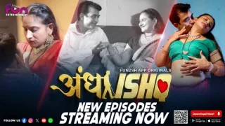 Andha Ishq – E06 – 2024 – Hindi Hot Web Series – Fun2sh