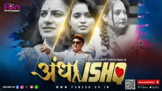 Andha Ishq – E01 – 2024 – Hindi Hot Web Series – Fun2sh