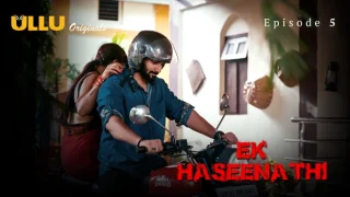 Ek Haseena Thi Part 2 – E02 – 2024 – Hindi Uncut Hot Web Series – Ullu