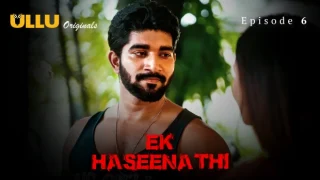 Ek Haseena Thi Part 2 – E03 – 2024 – Hindi Uncut Hot Web Series – Ullu