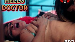 Hello Doctor – E02 – 2023 – Hindi Hot Web Series – WowOriginals