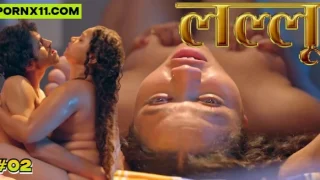 Lallu – E02 – 2024 – Hindi Hot Web Series – Nazar