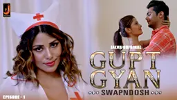 Gupt Gyaan – E01 – 2024 – Hindi Hot Web Series – Jalva