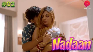 Nadaan – E02 – 2023 – Hindi Hot Web Series – Primeplay