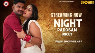 Night Padosan – 2024 – Hindi Hot Short Film – Showhit