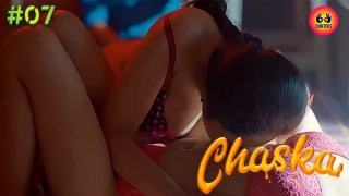 Chaska – E07 – 2024 – Hindi Hot Web Series – Hunter