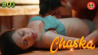 Chaska – E03 – 2024 – Hindi Hot Web Series – Hunters