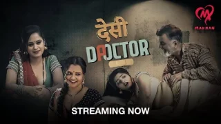 Desi Doctor – E05 – 2024 – Hindi Hot Web Series – Makhan