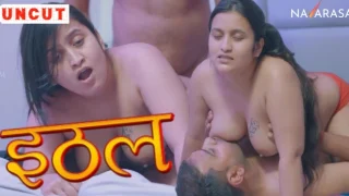 Ithal – 2024 – Hindi Uncut Hot Short Film – Navarasa