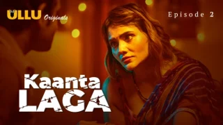 Kaanta Laga Part 1 – E03 – 2024 – Hindi Hot Web Series – Ullu