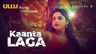 Kaanta Laga Part 1 – E04 – 2024 – Hindi Hot Web Series – Ullu