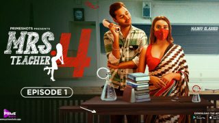 Mrs Teacher – S04E01 – 2022 – Hindi Hot Web Series – PrimeShots